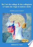De l'art du collage et des collagistes à l'aube du vingt et unième siècle