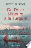 De l'Asie mineure à la Turquie