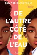 De l'autre côté de l'eau - Roman Réaliste - Dès 13 ans