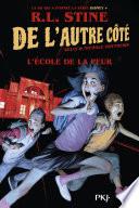 De l'autre côté - tome 01 : L'école de la peur