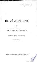 De l'électricité, soit de l'âme universelle considérée dans ses forces motrices. [Signed Le Brahmane, Ph:-A. Aubé]