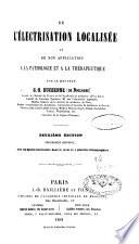 De l'électrisation localisée et de son application à la pathologie et à la thérapeutique