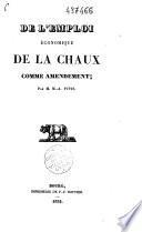 De l'emploi économique de la chaux comme amendement