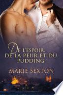 De l'espoir, de la peur et du pudding
