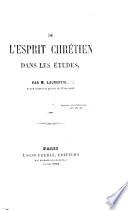 De l'Esprit Chrétien dans les études