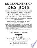De l'exploitation des bois