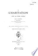 De l'habitation dans les temps anciens