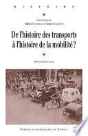 De l'histoire des transports à l'histoire de la mobilité ?