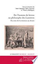 De l'homme de lettres au philosophe des Lumières: