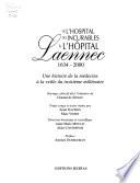 De l'Hospital des incurables à l'Hôpital Laennec, 1634-2000