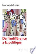 De l'indifférence à la politique