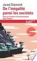 De l'inégalité parmi les sociétés. Essai sur l'homme et l'environnement dans l'histoire