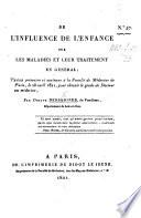 De l'influence de l'enfance sur les maladies et sur leur traitement en général; thèse, etc
