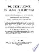 De l'influence du grand proprietaire sur la prosperite agricole et commerciale