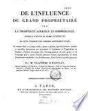 De l'Influence du grand propriétaire sur la prospérité agricole et commerciale, lorsqu'il s'occupe de haras d'expériences et qu'il établit des fermes expérimentales