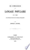 De l'influence du langage populaire sur la forme de certains mots de la langue française