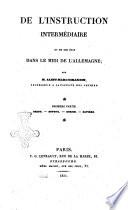 De l'instruction intermediaire et de son etat dans le midi de l'Allemagne par m. Saint-Marc-Girardin