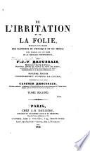 De l'irritation et de la folie