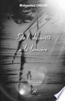 De l'obscurité à la lumière