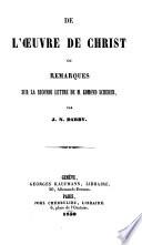 De l'oeuvre de Christ on Remarques sur la seconde lettre de M. Edmond Scherer