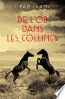 De l'or dans les collines