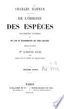 De l'origine des espèces par sélection naturelle ou des lois de transformation des êtres organisés