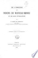 De l'origine des Indiens du Nouveau-Monde et de leur Civilisation