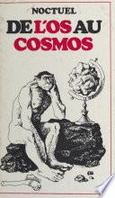 De l'os au cosmos