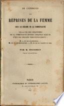 De l ́exercice des Reprises de la Femme sous le régime de la commanté ...