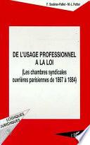 De l'usage professionnel à la loi