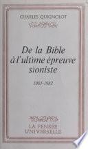 De la Bible à l'ultime épreuve sioniste