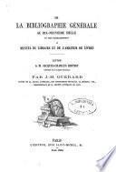 De la bibliographie générale au dix-neuvième siècle