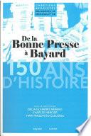 De la Bonne Presse à Bayard : 150 ans d'histoire d'un groupe de presse et d'édition catholique (1873-2023)
