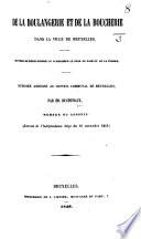 De la boulangerie et de la boucherie dans la ville de Bruxelles. Moyens de régulariser et d'abaisser le prix de pain et de la viande ... Extrait de l'Indépendance belge, etc