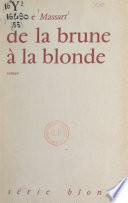 De la brune à la blonde