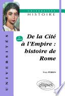 De la cité à l'Empire - Histoire de Rome