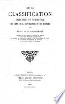 De la classification objective et subjective des arts, de la littérature et des sciences