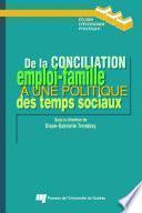 De la conciliation emploi-famille à une politique des temps sociaux