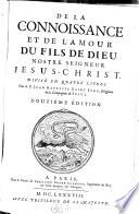 De la connoissance ... du fils de Dieux N. S. Jesus Christ