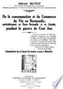 De la consommation et du commerce du vin en Normandie