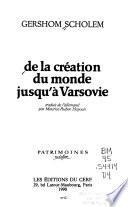 De la création du monde jusqu'à Varsovie