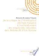 De la critique de l'infrastructure coloniale française à l'enchevêtrement des singularités culturelles dans Madame Bâ d'Erik Orsenna