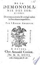 De la demonomanie des sorciers. (Refutation des opinions de Jean Wier in his book “De lamiis” .)