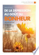 De la dépression au goût du bonheur