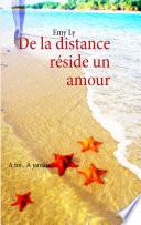 De la distance réside un amour
