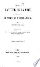 De la fatigue de la voix, dans ses rappors avec le mode de respiration