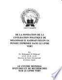 De la fondation de la civilisation politique de Moammar el Kadhafi selon sa pensée exprimée dans le Livre Vert