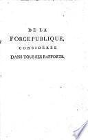 De la force publique considérée dans tous ses rapports