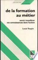 De la formation au métier