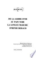 De La Gerbe d'or au pain noir, la longue marche d'Henri Béraud
